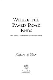 Where the Paved Road Ends: One Woman