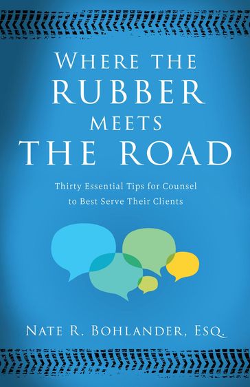 Where the Rubber Meets the Road - Nate R. Bohlander