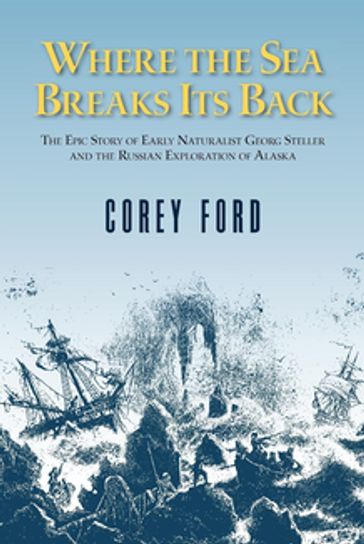 Where the Sea Breaks Its Back - Corey Ford