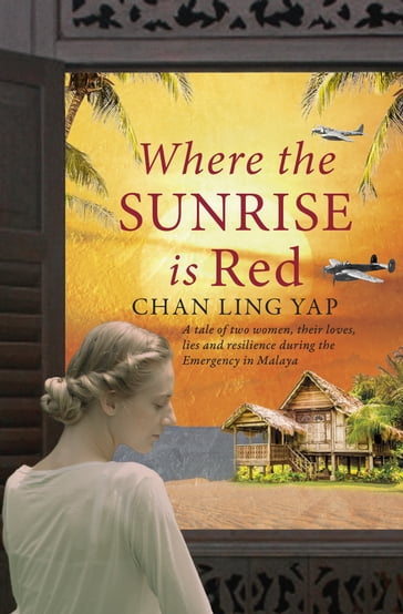 Where the Sunrise is Red - Chan Ling Yap