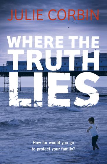 Where the Truth Lies - Julie Corbin