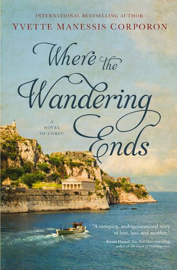Where the Wandering Ends - Yvette Manessis Corporon