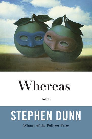 Whereas: Poems - Stephen Dunn