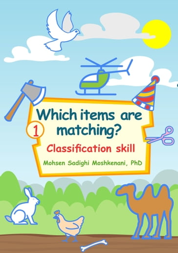Which Items Are Matching? Classification Skill - Mohsen Sadighi
