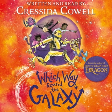 Which Way Round the Galaxy - Cressida Cowell