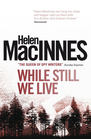 While Still We Live - Helen Macinnes