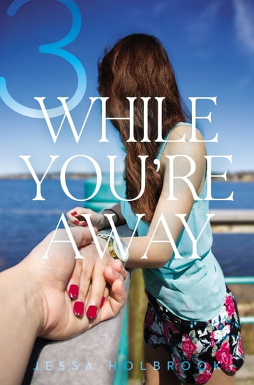 While You're Away Part III - Jessa Holbrook