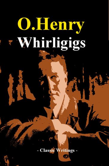 Whirligigs - O.Henry