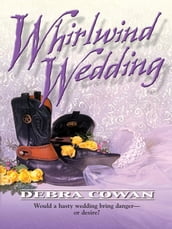 Whirlwind Wedding