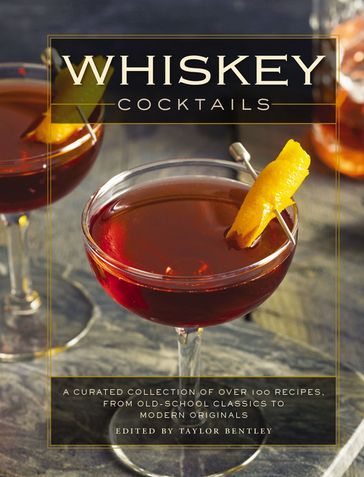 Whiskey Cocktails - Thomas Nelson