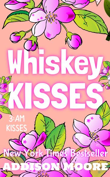 Whiskey Kisses - Addison Moore