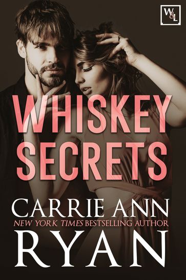 Whiskey Secrets - Carrie Ann Ryan