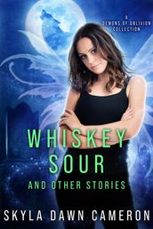 Whiskey Sour (& Other Stories)