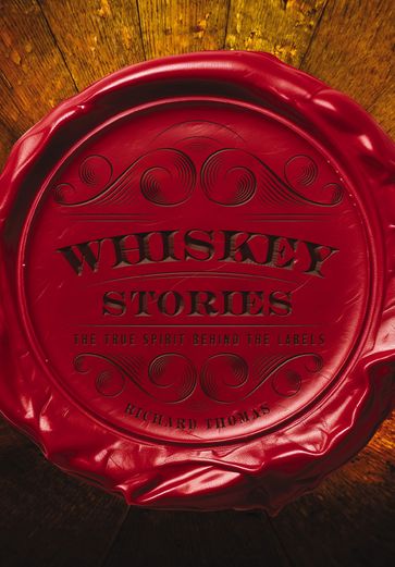 Whiskey Stories - R. Thomas