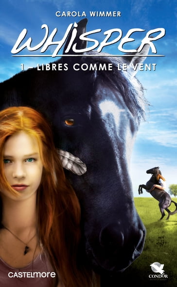 Whisper, T1 : Libres comme le vent - Carola Wimmer