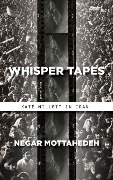 Whisper Tapes - Negar Mottahedeh