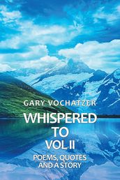 Whispered To!: Volume 2