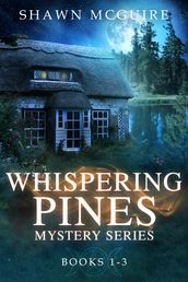 Whispering Pines Mysteries Books 1-3