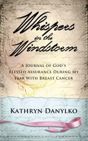 Whispers in the Windstorm