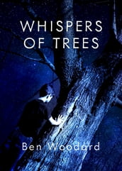 Whispers of Trees