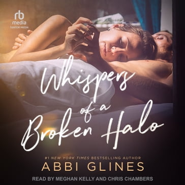 Whispers of a Broken Halo - Abbi Glines