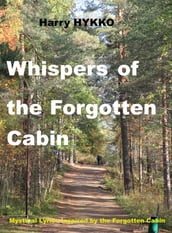 Whispers of the Forgotten Cabin