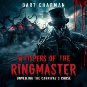 Whispers of the Ringmaster