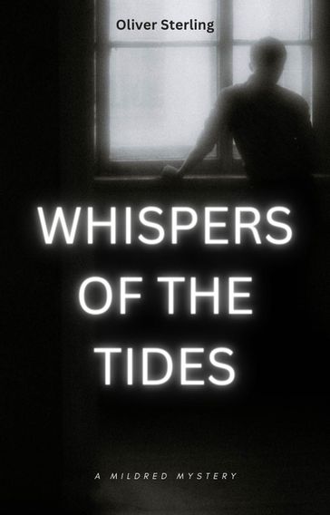 Whispers of the Tides - Oliver Sterling