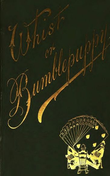Whist or Bumblepuppy - John Petch Hewby