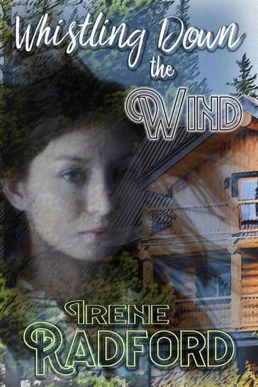 Whistling Down the Wind - Irene Radford