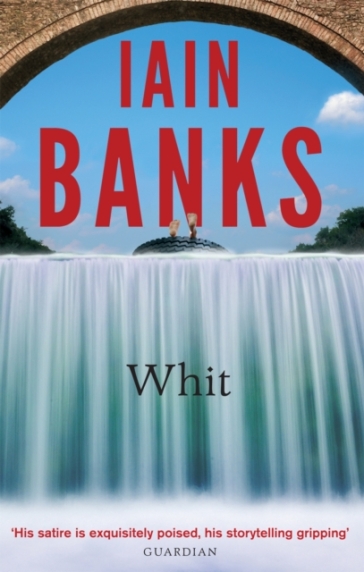 Whit - Iain Banks