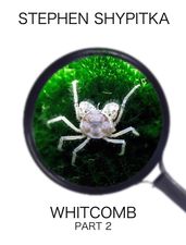 Whitcomb Part 2