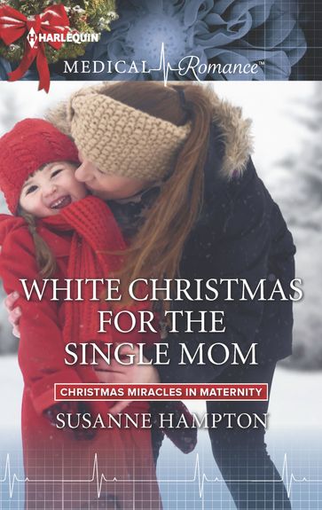 White Christmas for the Single Mom - Susanne Hampton