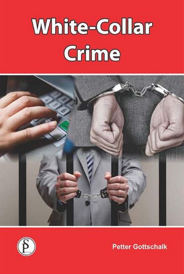 White-Collar Crime - Petter Gottschalk