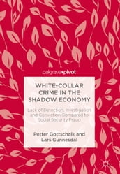 White-Collar Crime in the Shadow Economy