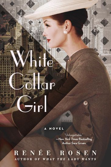 White Collar Girl - Renée Rosen