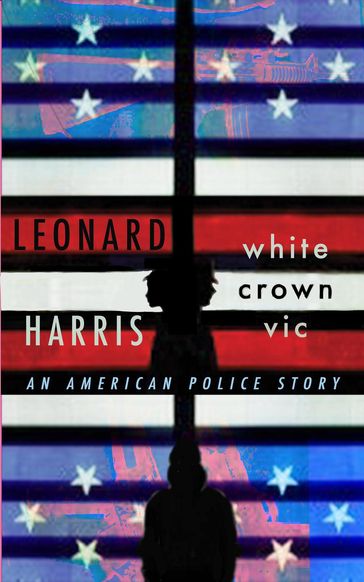 White Crown Vic - Leonard Harris