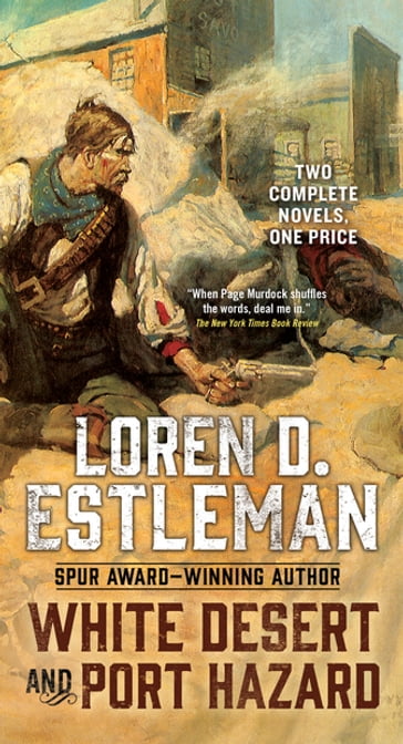 White Desert and Port Hazard - Loren D. Estleman