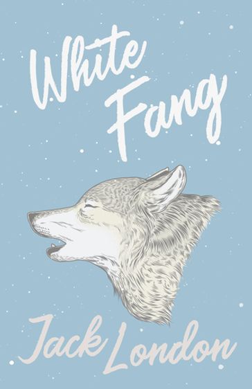 White Fang - Jack London