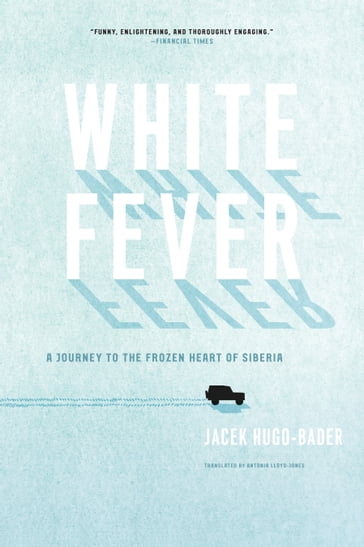 White Fever - Jacek Hugo-Bader