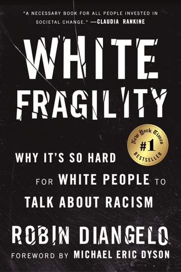 White Fragility - Dr. Robin DiAngelo