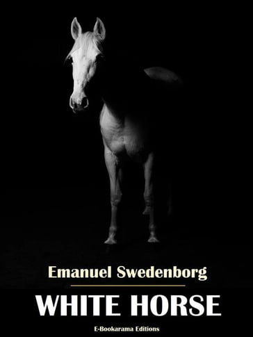 White Horse - Emanuel Swedenborg