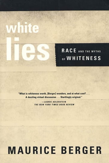 White Lies - Maurice Berger