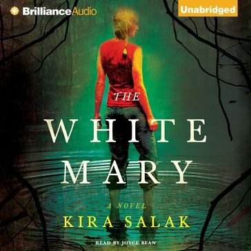 White Mary, The - Kira Salak