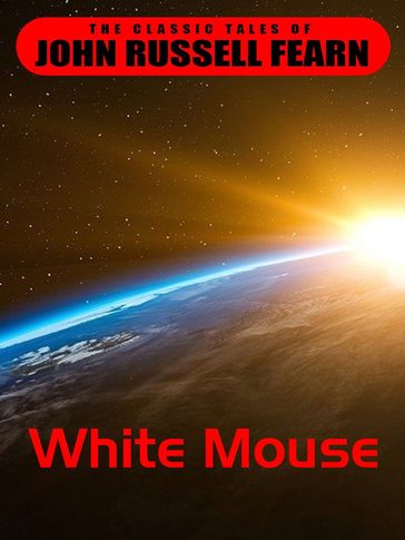 White Mouse - John Russel Fearn