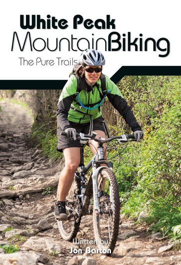 White Peak Mountain Biking - Jon Barton