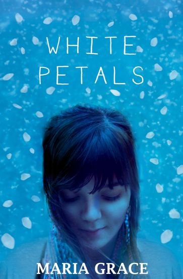 White Petals - Maria Grace