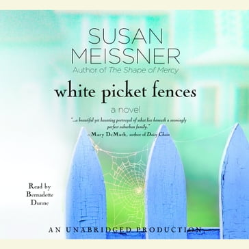 White Picket Fences - Susan Meissner