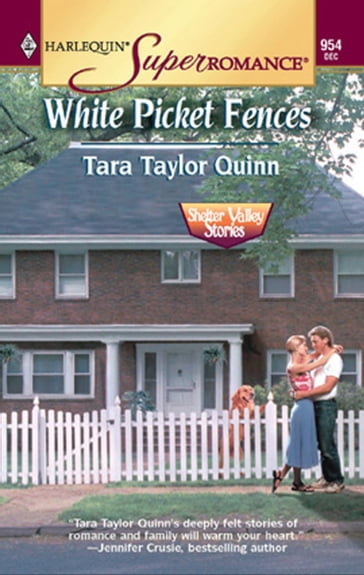White Picket Fences - Tara Taylor Quinn