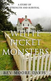 White Picket Monsters
